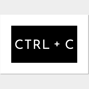 Ctrl c copy white version Posters and Art